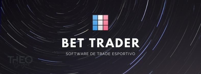 BetTrader – Software para Trading Esportivo na Betfair
